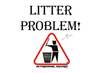 Litter problem