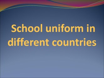 School uniform in different countries