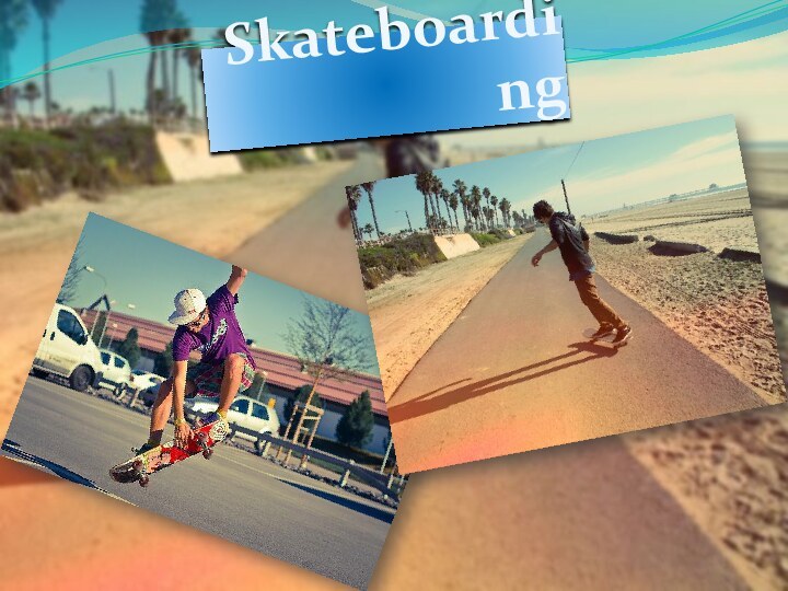 Skateboarding