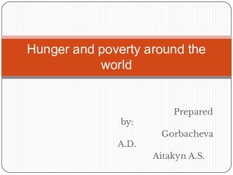 Hunger and poverty around the world