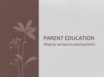 Parent education
