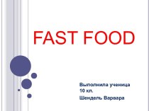 Fast food