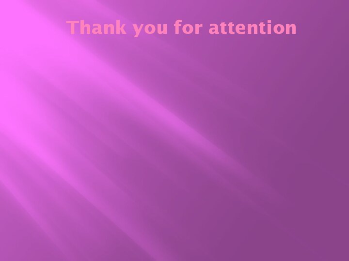 Thank you for attention