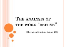 The analysis of                   the word