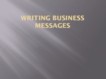 Writing business messages