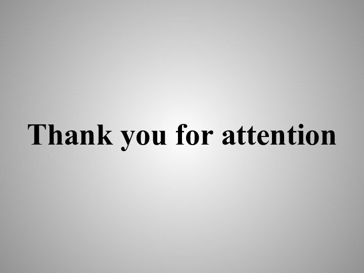 Thank you for attention