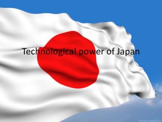 Technological power of japan