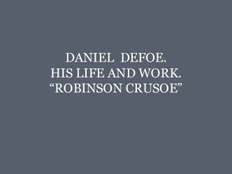 Daniel Defoe Robinson Crusoe