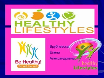 Healthy lifestyles