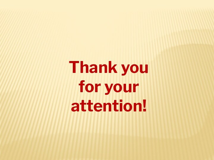 Thank you for your attention!