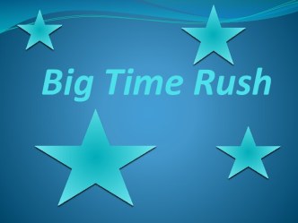 Big time rush