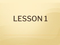 Lesson 1