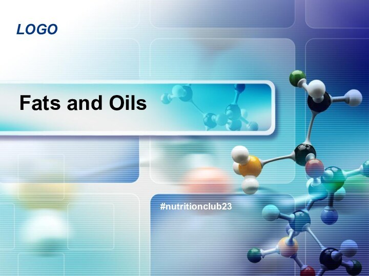 Fats and Oils#nutritionclub23