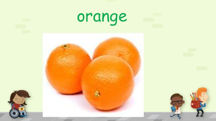 orange