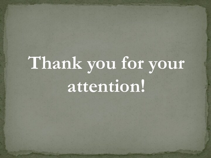 Thank you for your attention!