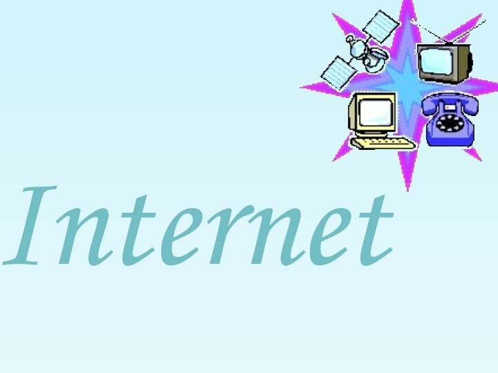 Internet