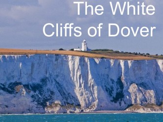 The white cliffs of dover