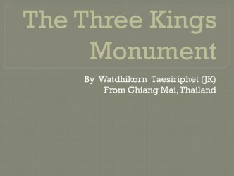 The three kings monument