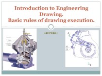 Introduction to engineering drawing.basic rules of drawing execution.