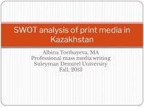 Swot analysis of print media in kazakhstan