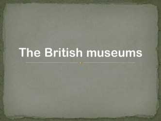 The british museums