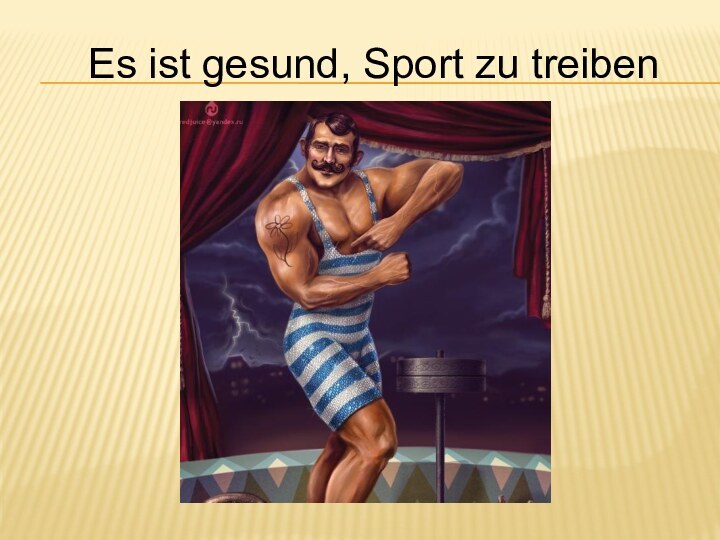 Es ist gesund, Sport zu treiben