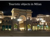 Touristic objects in Milan