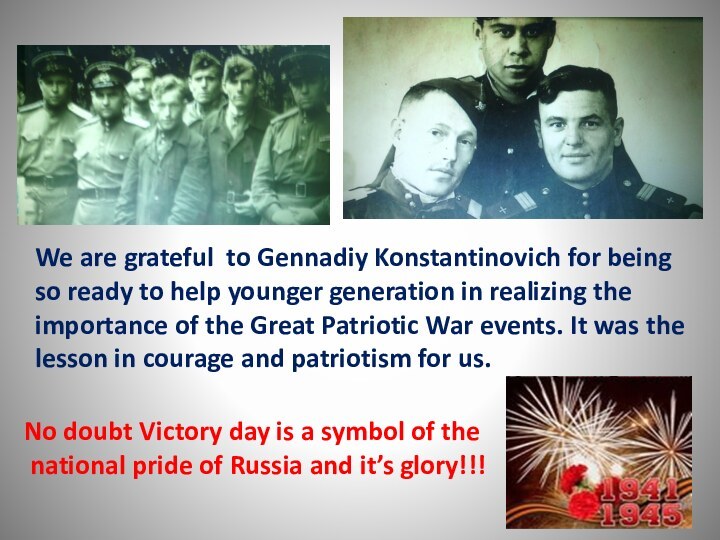 No doubt Victory day is a symbol of the  national