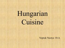 Hungarian Cuisine