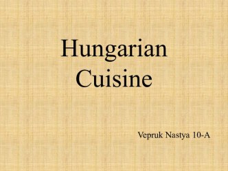 Hungarian Cuisine