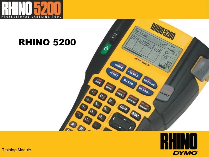 RHINO 5200