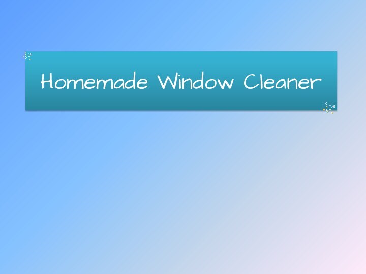 Homemade Window Cleaner