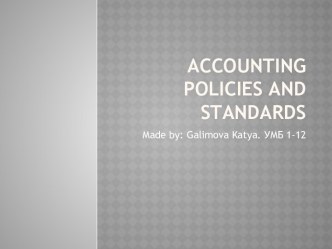 Accounting policies and standards