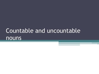 Countable and uncountable nouns