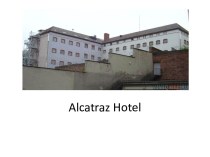 Alcatraz hotel