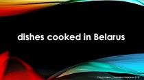 Dishes cooked in belarus