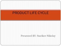 Product life cycle