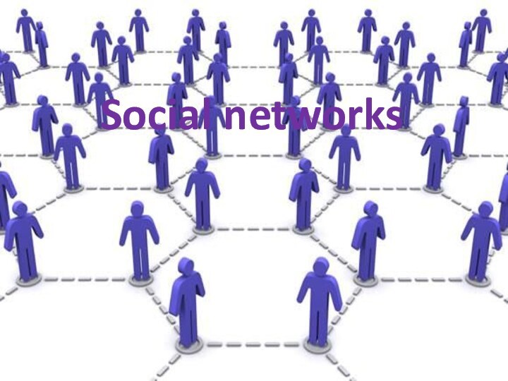 Social networks