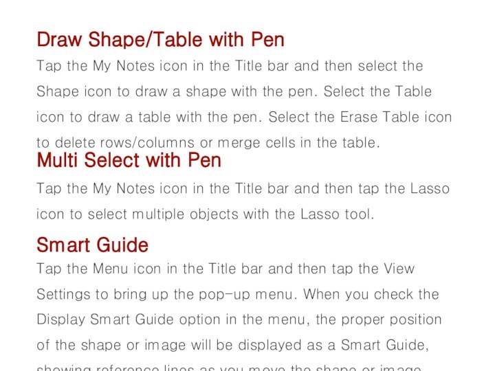 Draw Shape/Table with PenTap the My Notes icon in the Title bar