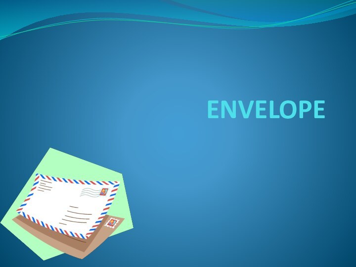 ENVELOPE