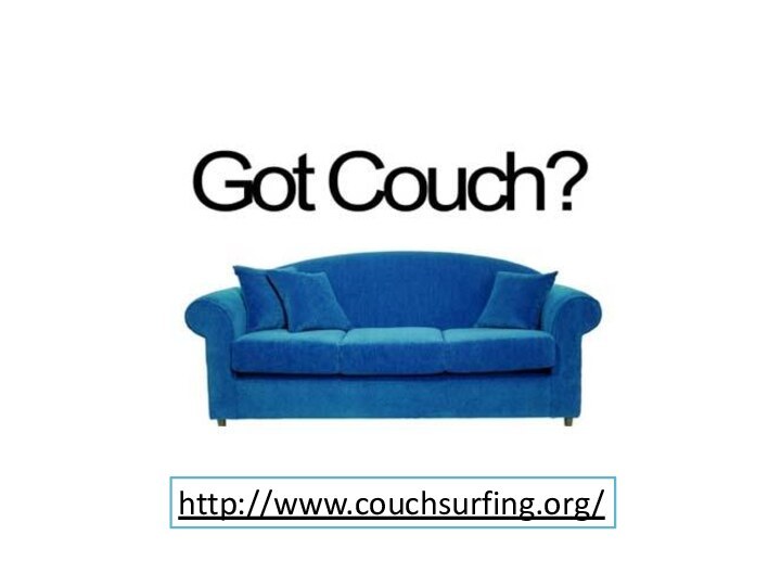 http://www.couchsurfing.org/