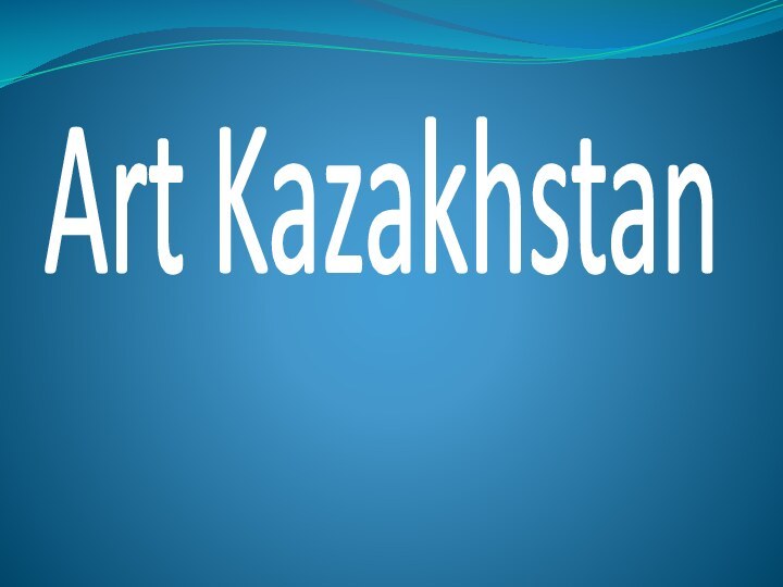 Art Kazakhstan