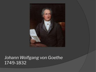 Johann wolfgang von goethe1749-1832