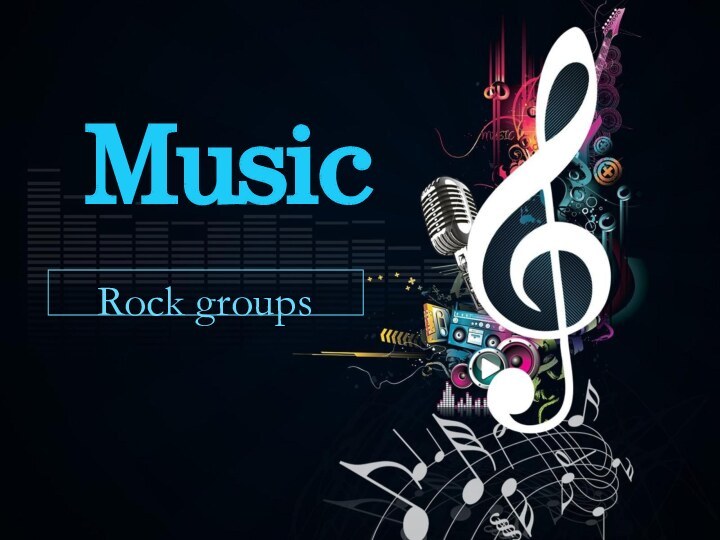 MusicRock groups