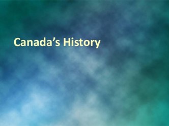 Canada’s History