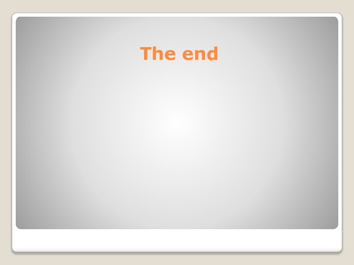 The end