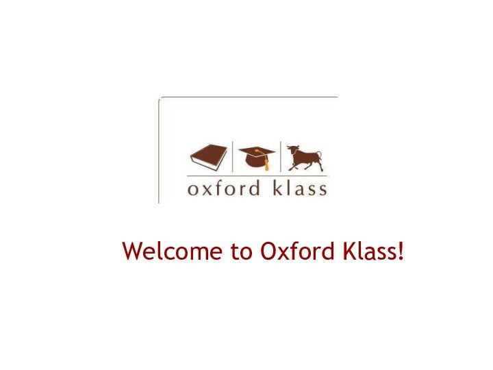 Welcome to Oxford Klass!