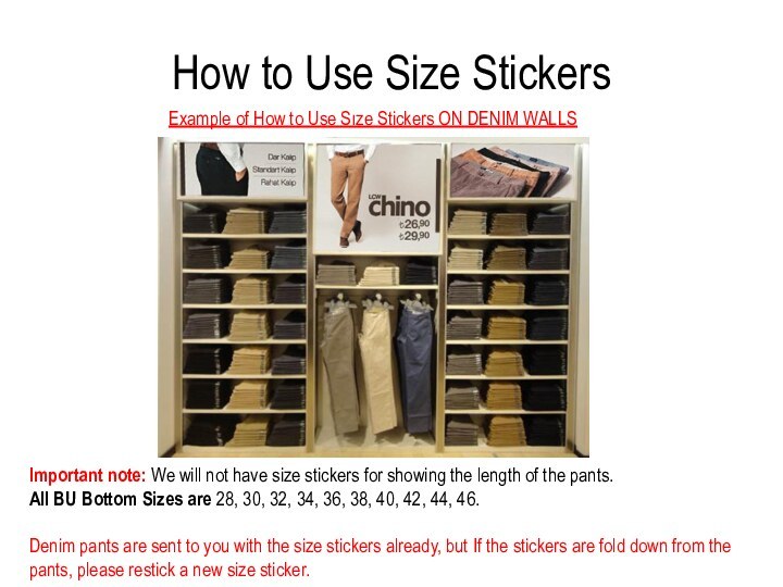 How to Use Size Stickers Important note: We will not have size