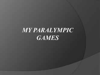 My paralympic games