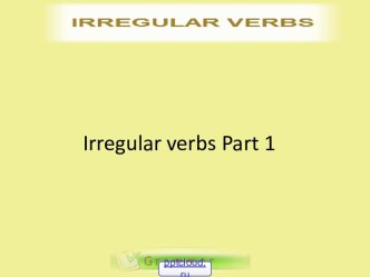 Irregular verbs 1